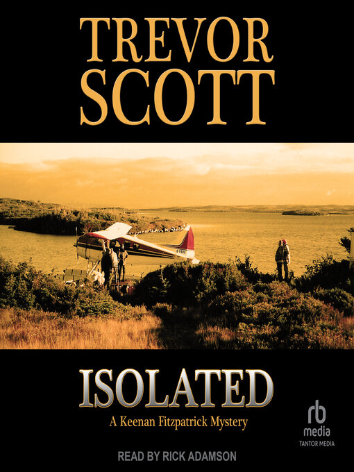 Title details for Isolated by Trevor Scott - Available